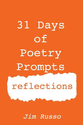31 Days of Poetry Prompts: reflections