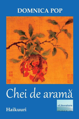 Chei de Arama: Haikuuri (Romanian Edition)