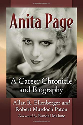 Anita Page: A Career Chronicle and Biography