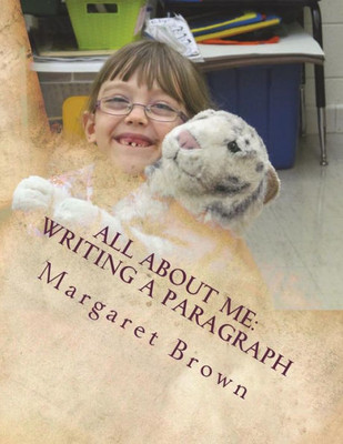 All About Me: Writing a Paragraph