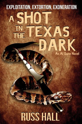 A Shot in the Texas Dark (An Al Quinn Novel)