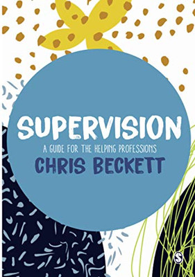 Supervision: A guide for the helping professions - Paperback