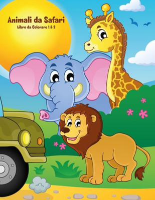 Animali da Safari Libro da Colorare 1 & 2 (Italian Edition)