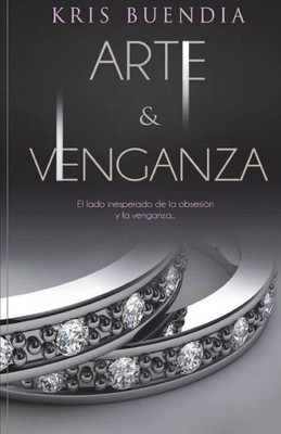Arte y Venganza (Arte y placer) (Spanish Edition)