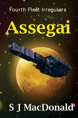 Assegai: Fourth Fleet Irregulars