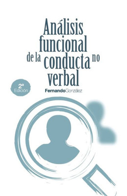 Analisis funcional de la conducta no verbal (Spanish Edition)