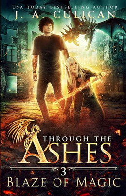 Blaze of Magic (Through the Ashes)