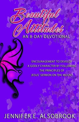 Beautiful Attitudes: An 8-Day Devotional
