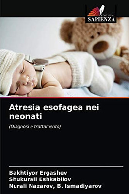 Atresia esofagea nei neonati (Italian Edition)