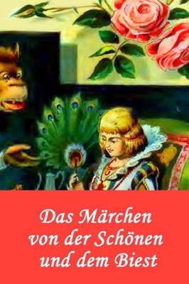 Das Märchen von der SchOnen und dem Biest (German Edition)