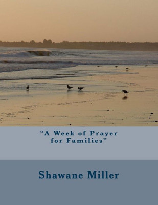 A Week of Prayer for Families