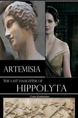 Artemisia: The Last Daughter of Hippolyta