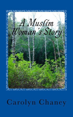 A Muslim Woman's Story: Aiesha's Memoirs