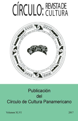 Círculo: Revista de Cultura: Volumen XLVI (Spanish Edition)