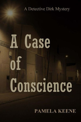 A Case of Conscience (Dirk Murder Mystery)