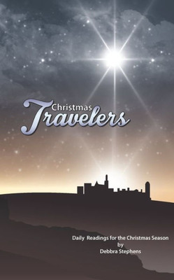 Christmas Travelers: Daily Readings for the Christmas Season (Advent Living Books)