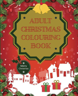 Adult Christmas Colouring Book