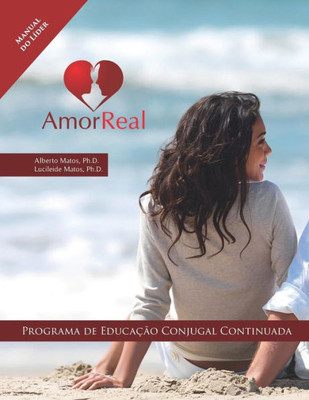 Amor Real: Manual do Líder (Portuguese Edition)