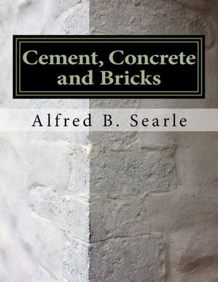 Cement, Concrete and Bricks: Bricklaying and Masonry