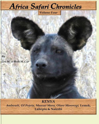 Africa Safari Chronicles: Kenya