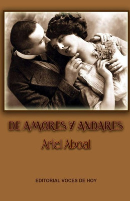 De amores y andares (Spanish Edition)