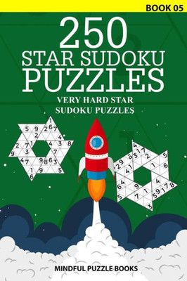 250 Star Sudoku Puzzles: Very Hard Star Sudoku Puzzles