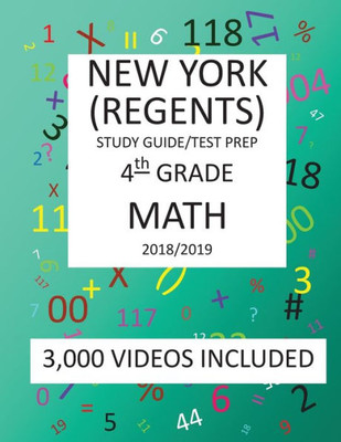 4th Grade NEW YORK REGENTS, MATH, Test Prep: 2019: 4th Grade NEW YORK REGENTS MATH Test prep/study guide