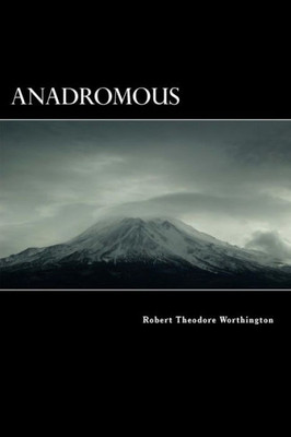 Anadromous: That Which Swims Upstream