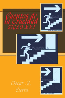 Cuentos de la Crueldad: cuentos (Spanish Edition)