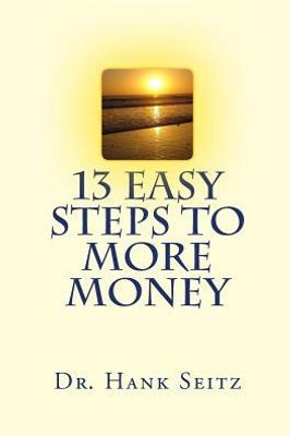 13 Easy Steps to More Money