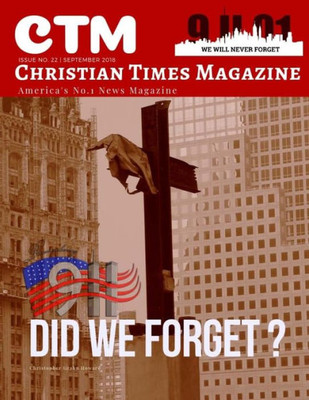 Christian Times Magazine Issue 22: America's No.1 News Magazine