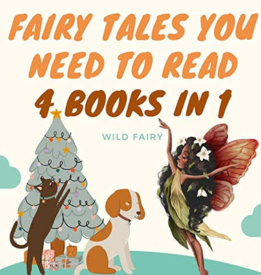 Fairy Tales You Need to Read: 4 Books in 1 - Hardcover