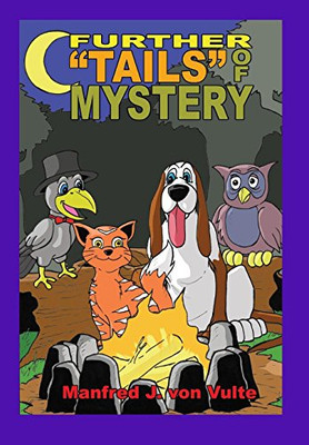 Further "Tails" of Mystery - Hardcover - 9781389797408