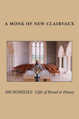 200 HOMILIES: Gifts of Bread & Honey