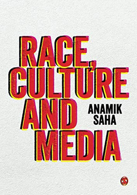 Race, Culture and Media - Paperback