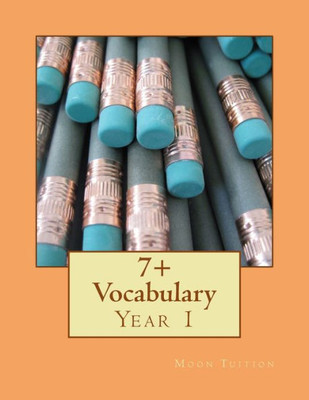 7+ Vocabulary: Year 1