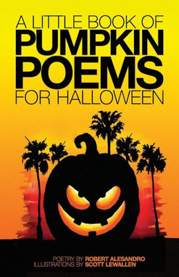 A Little Book Of Pumpkin Poems For Halloween