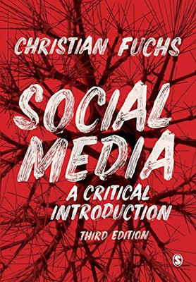 Social Media: A Critical Introduction - Paperback