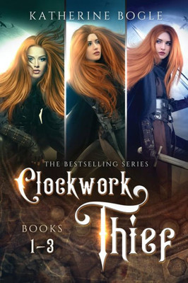 Clockwork Thief: Books 1-3