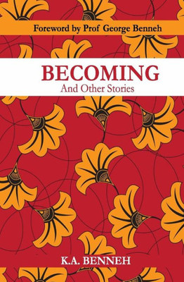 Becoming: And Other Stories