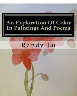 An Exploration Of Color In Paintings And Poems