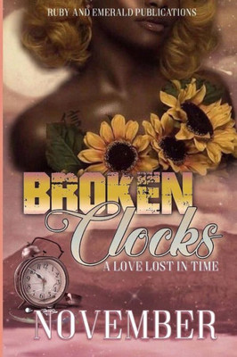 Broken Clocks: A Love Lost in Time