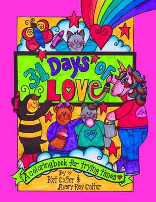 31 Days of Love: A Coloring Book for Trying Times