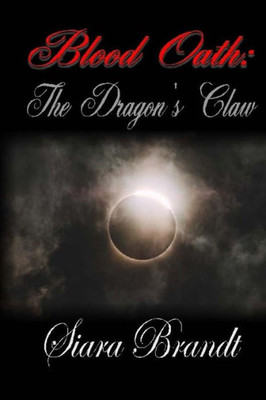 Blood Oath: The Dragon's Claw