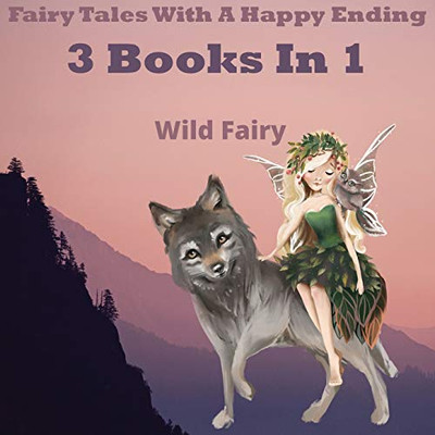 Fairy Tales With A Happy Ending: 3 Books In 1 - Paperback