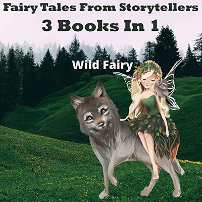 Fairy Tales From Storytellers: 3 Books In 1 - Paperback
