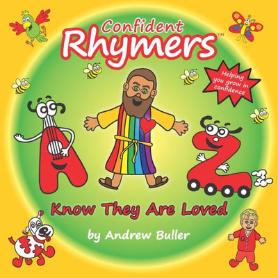 Confident Rhymers - Know They Are Loved (The Rhymers)