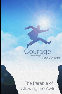 Courage (2nd Edition)