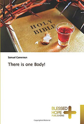 There is one Body!