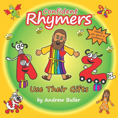 Confident Rhymers - Use Their Gifts (The Rhymers)